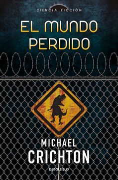 El mundo perdido, MICHAEL CRICHTON, Comprar libro en Librería CRISOL