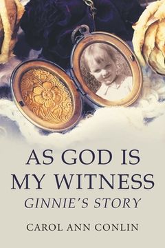 portada As God is My Witness: Ginnie's Story (en Inglés)