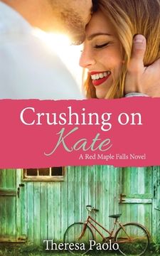 portada Crushing on Kate (en Inglés)