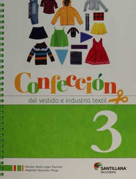 Libro Confeccion del Vestido e Industria Textil 3 · Secundaria con cd,  Natalia Maria Lopez Ramirez, ISBN 7506007599446. Comprar en Buscalibre