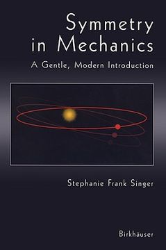portada Symmetry in Mechanics: A Gentle, Modern Introduction (en Inglés)