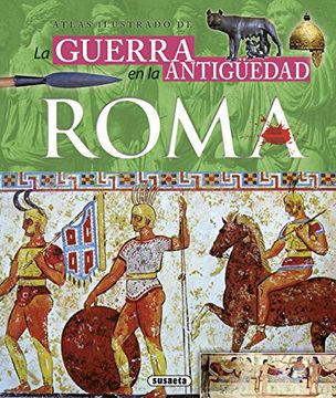 portada Atlas Ilustrado de la Guerra en la Antigüedad: Roma