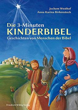 portada Die 3-Minuten-Kinderbibel: Geschichten von Menschen der Bibel (en Alemán)