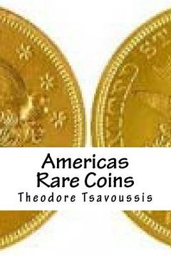portada Americas Rare Coins: An image guide to Rare coins of America (en Inglés)