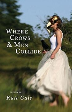 portada Where Crows & men Collide (in English)