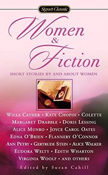 portada Women and Fiction: Stories by and About Women (Signet Classics) (in English)