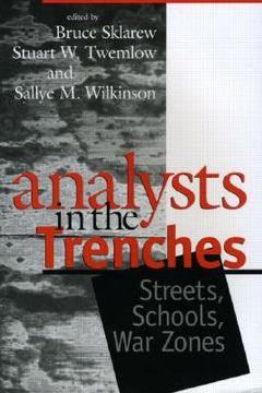 portada analysts in the trenches: streets, schools, war zones (en Inglés)