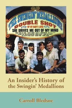 portada An Insider's History of the Swingin' Medallions (in English)