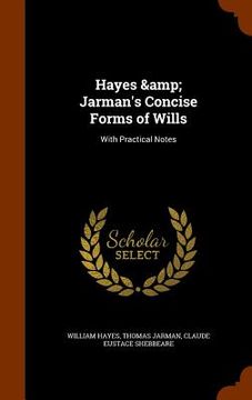 portada Hayes & Jarman's Concise Forms of Wills: With Practical Notes