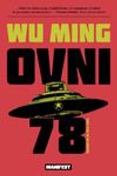 portada Ovni78 de wu Ming(Manifest Llibres) (in Spanish)