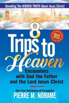 portada 8 Trips to Heaven (en Inglés)