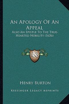 portada an apology of an appeal: also an epistle to the true-hearted nobility (1636) (en Inglés)