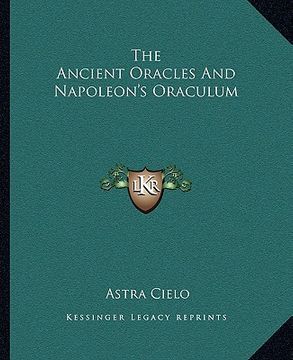 portada the ancient oracles and napoleon's oraculum (en Inglés)
