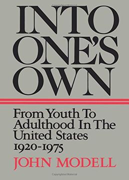 portada Into One's Own: From Youth to Adulthood in the United States 1920-1975 