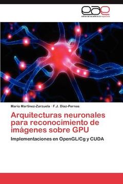 portada arquitecturas neuronales para reconocimiento de im genes sobre gpu