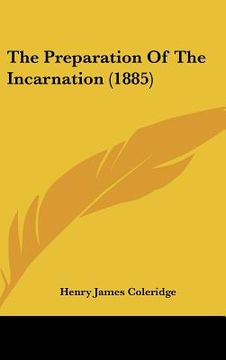 portada the preparation of the incarnation (1885) (en Inglés)
