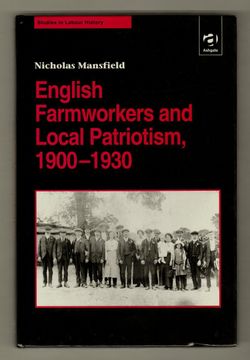 portada English Farmworkers and Local Patriotism, 1900-1930 (Studies in Labour History) (in English)