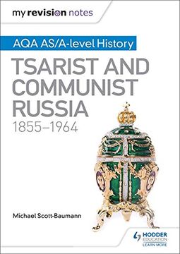 portada My Revision Notes: AQA AS/A-level History: Tsarist and Communist Russia, 1855-1964