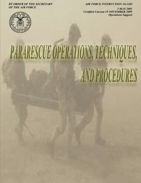 portada Pararescue Operations, Techniques, and Procedures (Air Force Instruction 16-1202)