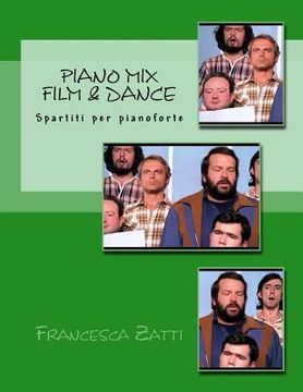 portada Piano Mix Film & Dance: Spartiti Per Pianoforte (en Italiano)