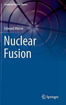 portada Nuclear Fusion (Graduate Texts in Physics) (en Inglés)