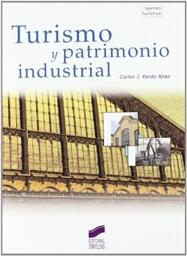portada Turismo y patrimonio industrial (in Spanish)