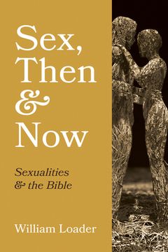 portada Sex, Then and Now (en Inglés)