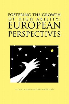 portada fostering the growth of high ability: european perspective (en Inglés)