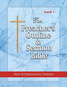portada The Preacher's Outline & Sermon Bible: Isaiah Vol. 1: New International Version (en Inglés)
