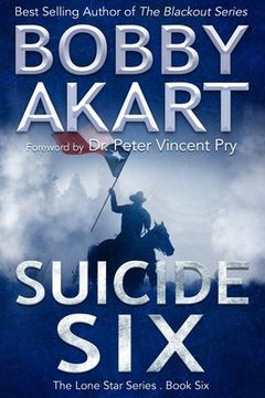 portada Suicide Six: Post Apocalyptic EMP Survival Fiction (en Inglés)