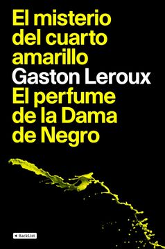 portada el misterio del cuarto amarillo ; el perfume de la dama de negro (in Spanish)