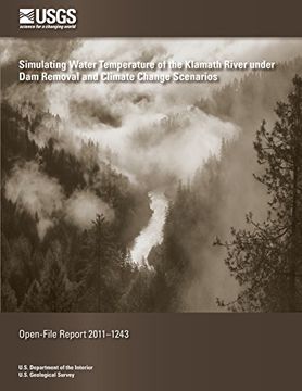 portada Simulating Water Temperature of the Klamath River under Dam Removal and Climate Change Scenerios