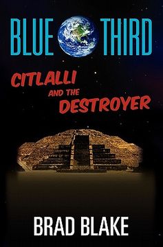 portada blue third - citlalli and the destroyer