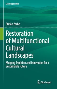 portada Restoration of Multifunctional Cultural Landscapes: Merging Tradition and Innovation for a Sustainable Future (en Inglés)