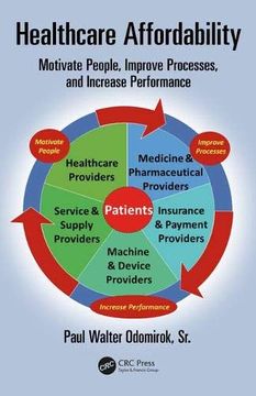 portada Healthcare Affordability: Motivate People, Improve Processes, and Increase Performance (en Inglés)