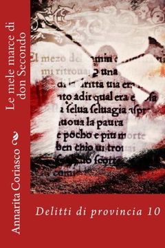 portada Le mele marce di don Secondo: Delitti di provincia 10 (Volume 10) (Italian Edition)