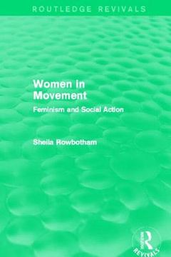 portada women in movement (routledge revivals): feminism and social action (en Inglés)