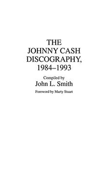 portada The Johnny Cash Discography, 1984-1993 (Discographies: Association for Recorded Sound Collections Discographic Reference) 