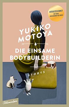 portada Die Einsame Bodybuilderin: Storys (en Alemán)