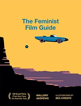 portada A Modern Movie Guide: 100 Great Films to see (That Also Pass the Bechdel Test) (en Inglés)