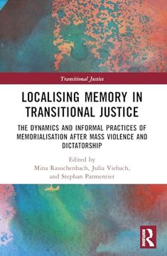 portada Localising Memory in Transitional Justice