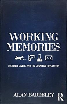 portada Working Memories: Postmen, Divers and the Cognitive Revolution 