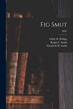 portada Fig Smut; B387 (in English)