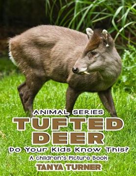 portada THE TUFTED DEER Do Your Kids Know This?: A Children's Picture Book (in English)