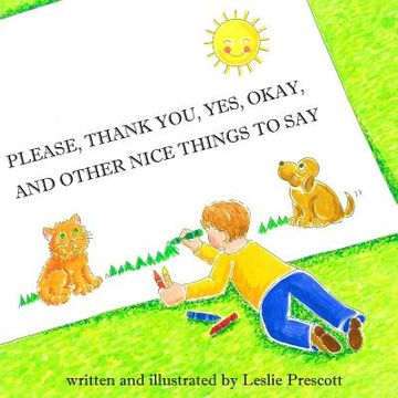 portada Please, Thank You, Yes, Okay, and Other Nice Things to Say (in English)