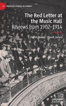 portada The Red Letter at the Music Hall: Reviews from 1902-1914 (en Inglés)