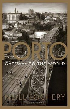 portada Porto: Gateway to the World 