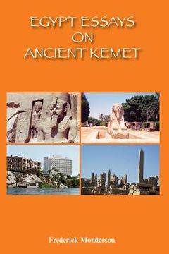 portada Egypt Essays on Ancient Kemet (en Inglés)