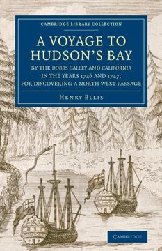 portada A Voyage to Hudson's-Bay by the Dobbs Galleyand Californiain the Years 1746 and 1747, for Discovering a North West Passage: With an Accurate Survey (Cambridge Library Collection - Polar Exploration) (in English)