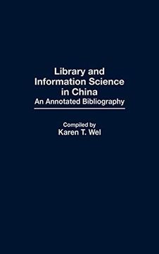 portada Library and Information Science in China: An Annotated Bibliography (en Inglés)